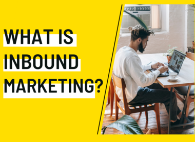 What Is Inbound Marketing?